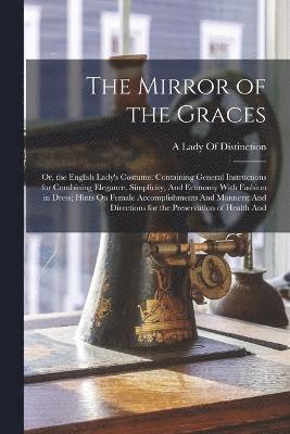 The Mirror of the Graces 1