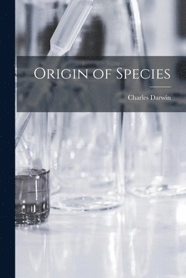 Charles Darwin - Origin of Species, Häftad