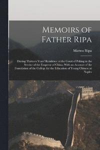 bokomslag Memoirs of Father Ripa