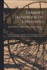 bokomslag Farmer's Handbook of Explosives