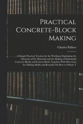 Practical Concrete-Block Making