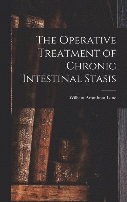 bokomslag Operative Treatment of Chronic Intestinal Stasis