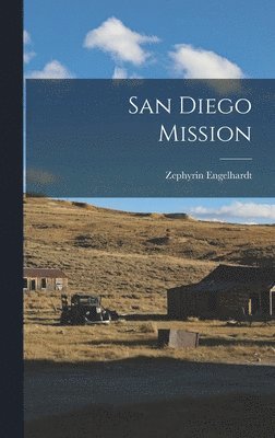 San Diego Mission 1
