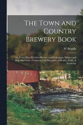 bokomslag Town and Country Brewery Book