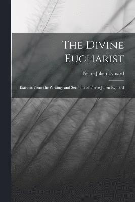 The Divine Eucharist 1