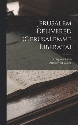 Jerusalem Delivered (Gerusalemme Liberata) 1
