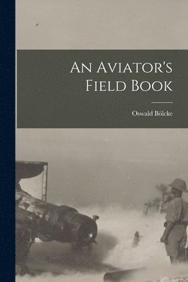An Aviator's Field Book 1