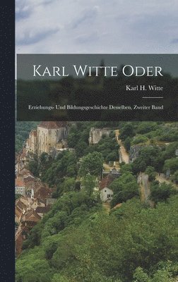 bokomslag Karl Witte oder