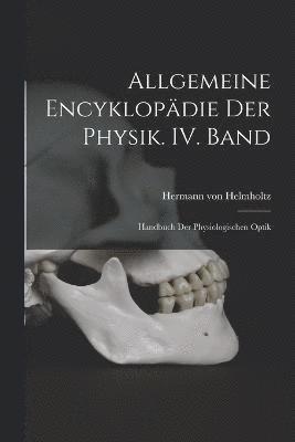 Allgemeine Encyklopdie der Physik. IV. Band 1