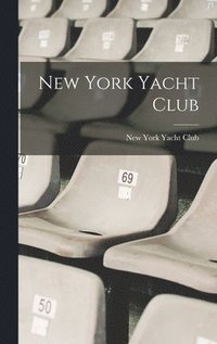 bokomslag New York Yacht Club