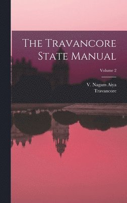 bokomslag Travancore State Manual; Volume 2