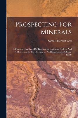 Prospecting For Minerals 1