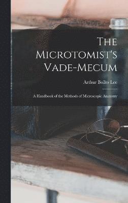 The Microtomist's Vade-Mecum 1