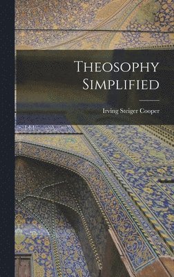 Theosophy Simplified 1