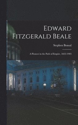 Edward Fitzgerald Beale 1
