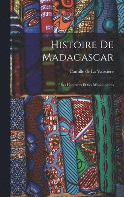 bokomslag Histoire de Madagascar