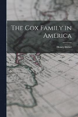 The Cox Family in America 1