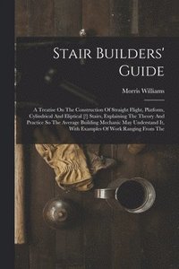 bokomslag Stair Builders' Guide