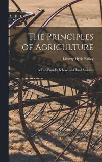 bokomslag The Principles of Agriculture