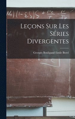 bokomslag Leçons sur les Séries Divergentes