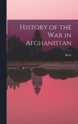 History of the War in Afghanistan 1