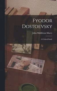 bokomslag Fyodor Dostoevsky