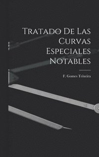 bokomslag Tratado De Las Curvas Especiales Notables