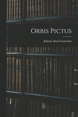 Orbis Pictus 1