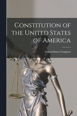 Constitution of the United States of America 1