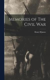 bokomslag Memories of The Civil War