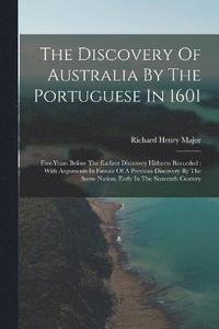 bokomslag Discovery Of Australia By The Portuguese In 1601