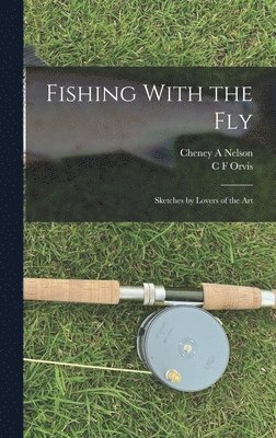 Fishing With the Fly 1