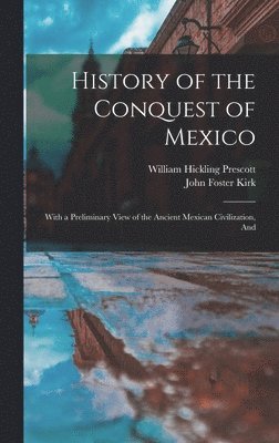 bokomslag History of the Conquest of Mexico