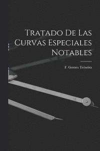 bokomslag Tratado De Las Curvas Especiales Notables