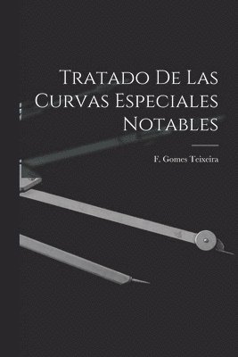 bokomslag Tratado De Las Curvas Especiales Notables