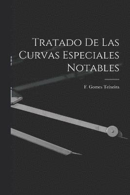 Tratado De Las Curvas Especiales Notables 1