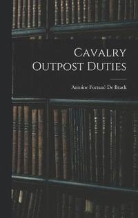 bokomslag Cavalry Outpost Duties