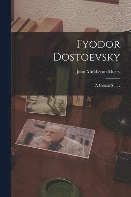 Fyodor Dostoevsky 1
