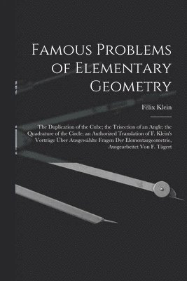 bokomslag Famous Problems of Elementary Geometry