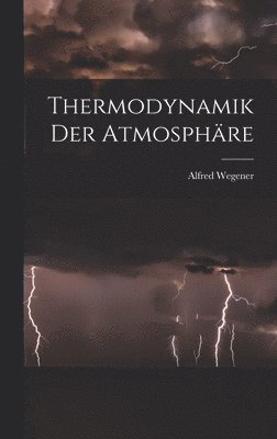 bokomslag Thermodynamik Der Atmosphäre