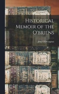 bokomslag Historical Memoir of the O'briens