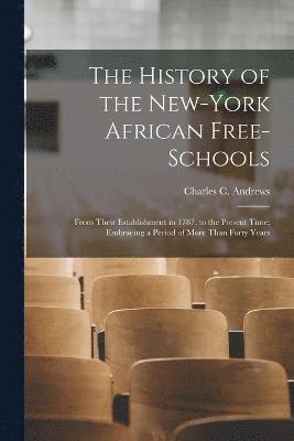 bokomslag History of the New-York African Free-Schools