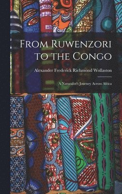 From Ruwenzori to the Congo 1
