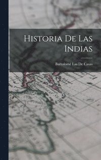 bokomslag Historia De Las Indias