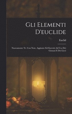 bokomslag Gli Elementi D'euclide