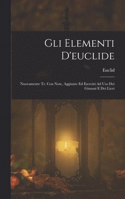 Euclid - Gli Elementi D'euclide, Inbunden