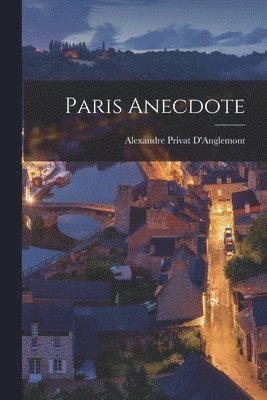 Paris Anecdote 1