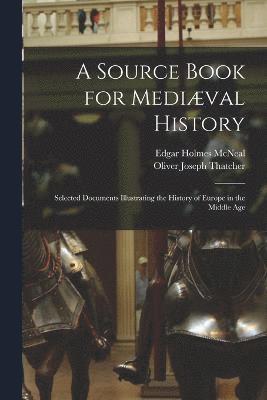 A Source Book for Medival History 1