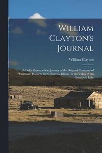 bokomslag William Clayton's Journal