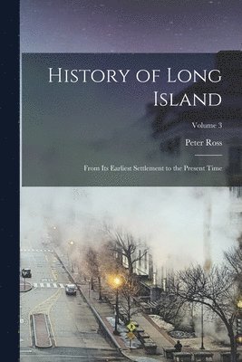 History of Long Island